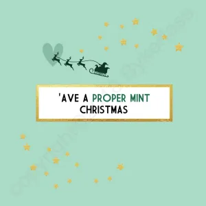 Ave A Proper Mint Christmas Card --- FX110