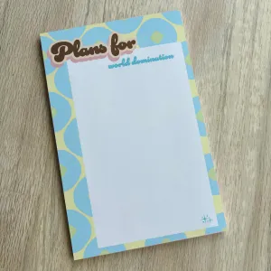 Plans for World Domination - Trendy To Do Notepad